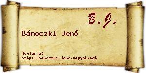 Bánoczki Jenő névjegykártya
